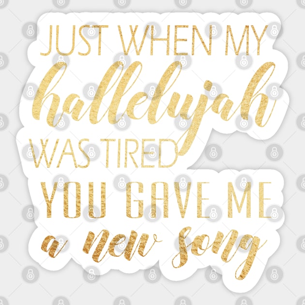 Just when my hallelujah Sticker by Dhynzz